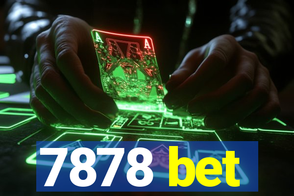 7878 bet